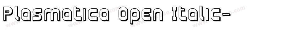 Plasmatica Open Italic字体转换
